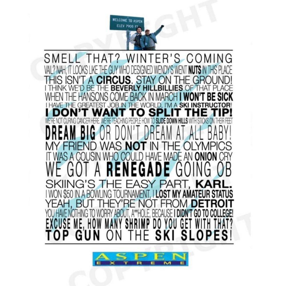Aspen Extreme 1993 Ski Movie Quote Poster Wall Art Home Decor Framed Present Ski